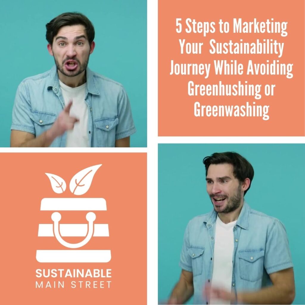 Greenhushing? Greenwashing? Navigating Storytelling in Your Sustainability Journey